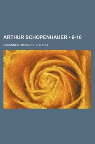 Cover of Arthur Schopenhauer (9-10)