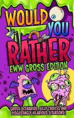 Book cover for Gross Would You Rather