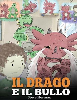 Book cover for Il drago e il bullo