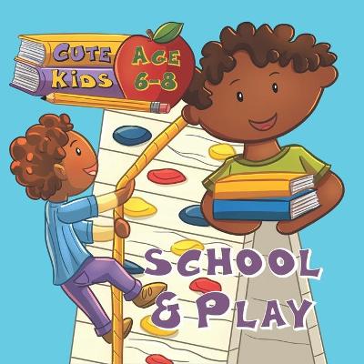 Book cover for Cute Kids School and Play