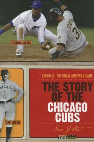 Cover of The Story of the Chicago Cubs