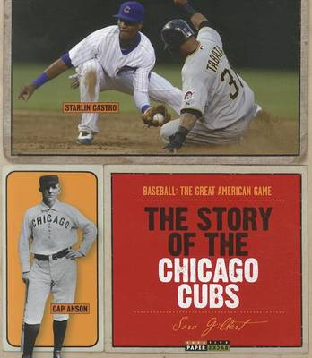 Book cover for The Story of the Chicago Cubs