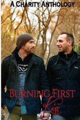 Cover of Burning First Kiss