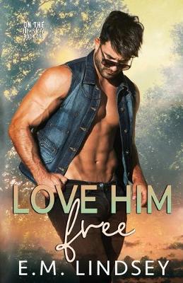 Book cover for Love Him Free