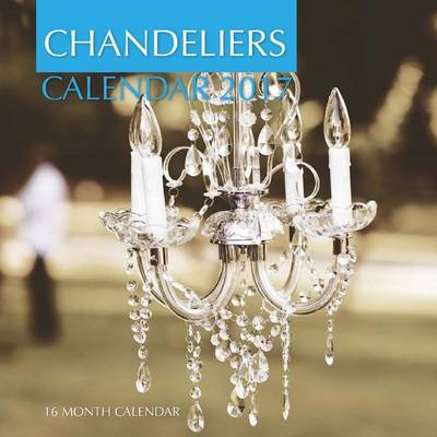 Book cover for Chandeliers Calendar 2017