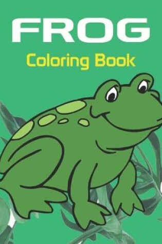 Cover of Frog Coloring Book