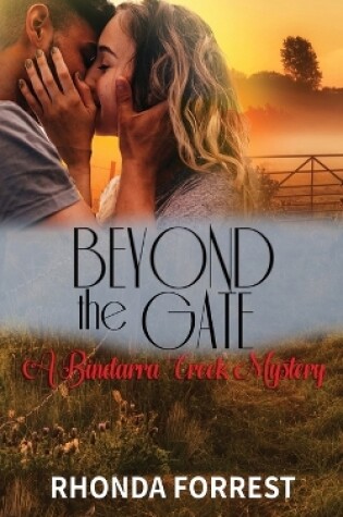 Cover of Beyond the Gate (A Bindarra Creek Mystery Romance)
