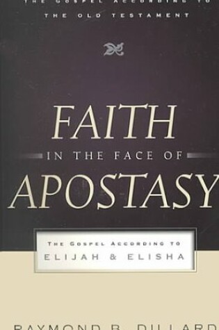 Cover of Faith in the Face of Apostasy