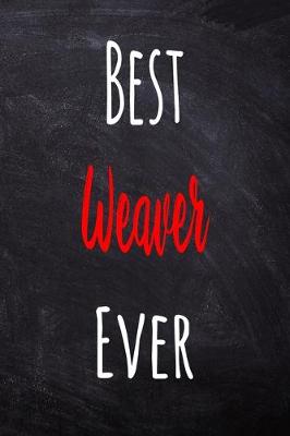 Book cover for Best Weaver Ever