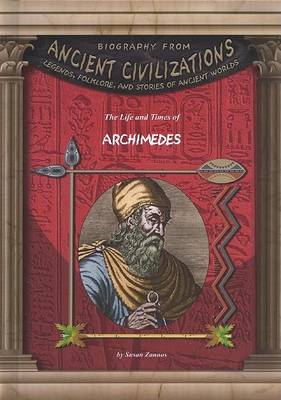 Book cover for The Life and Times of Archimedes