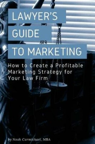 Cover of A Lawyer's Guide to Marketing