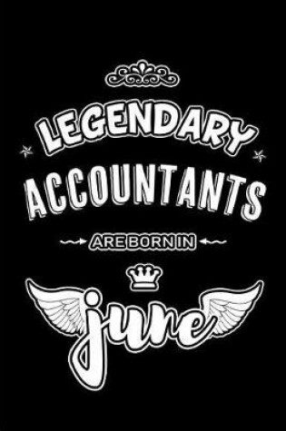 Cover of Legendary Accountants are born in June