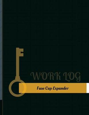 Book cover for Fuse Cup Expander Work Log