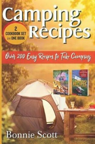 Cover of Camping Recipes - 2 Cookbook Set