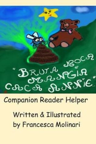 Cover of Bruta Moca Mangia Caca Annie- Companion Reader Helper