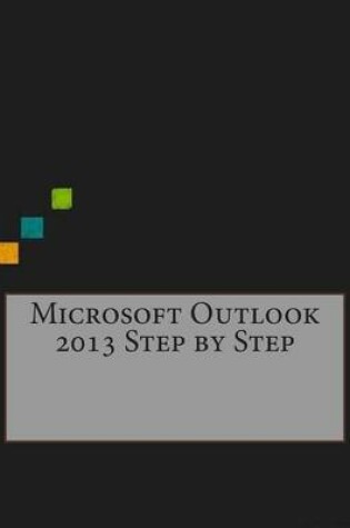 Cover of Microsoft Outlook 2013 Step by Step