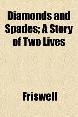 Book cover for Diamonds and Spades; A Story of Two Lives