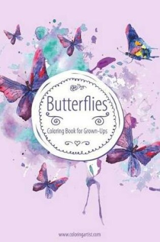 Cover of Butterflies Coloring Book for Grown-Ups 1