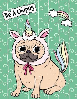 Book cover for Big Fat Bullet Journal Notebook for Dog Lovers Unicorn Pug - Green