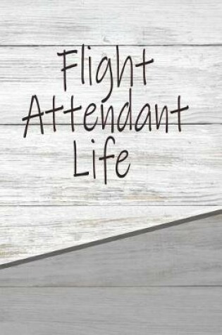 Cover of Flight Attendant Life