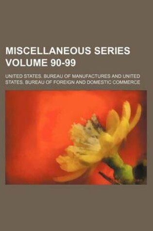 Cover of Miscellaneous Series Volume 90-99