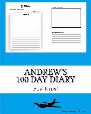 Book cover for Andrew's 100 Day Diary