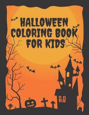 Book cover for Halloween Coloring Book For Kids