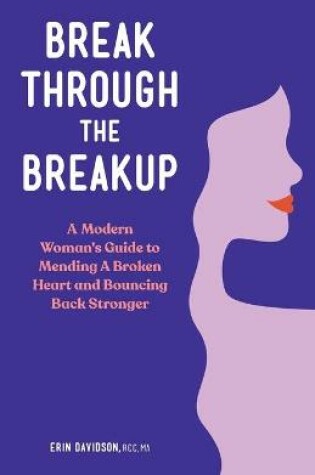 Cover of Break Through the Breakup