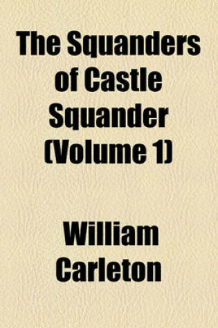 Cover of The Squanders of Castle Squander Volume 1