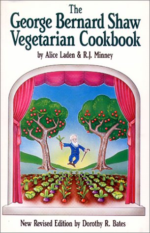Book cover for The Book Publishing Company Presents the George Bernard Shaw Vegetarian Cook Book Six Acts