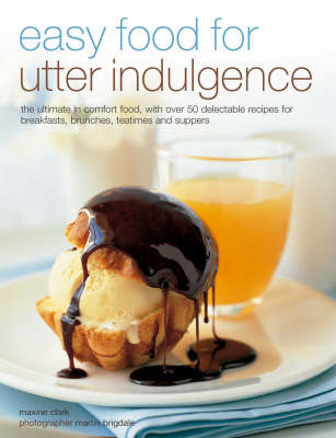 Book cover for Easy Food for Utter Indulgence