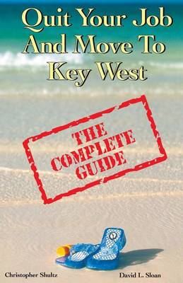 Book cover for Quit Your Job & Move To Key West