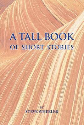 Book cover for A Tall Book of Short Stories