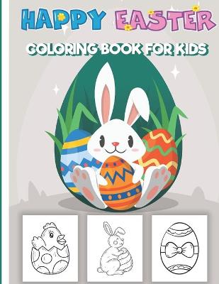 Book cover for Happy Easter Coloring Book for Kids