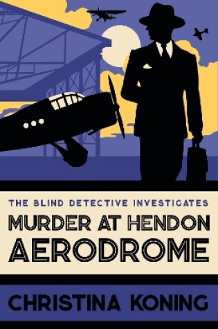 Cover of Murder at Hendon Aerodrome