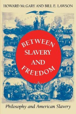 Cover of Between Slavery and Freedom