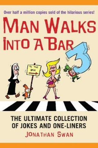 Cover of A Man Walks Into a Bar 3