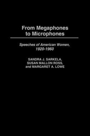 Cover of From Megaphones to Microphones