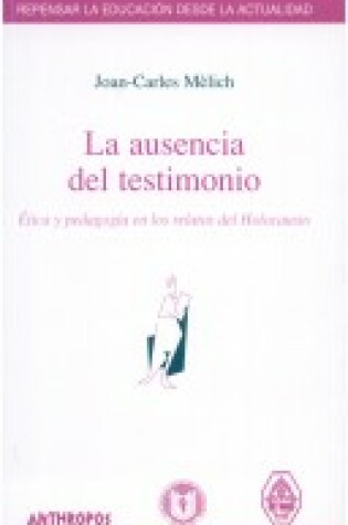 Cover of La Ausencia del Testimonio