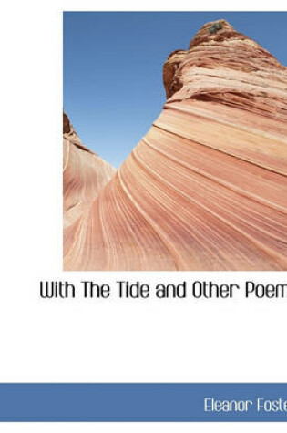 Cover of With the Tide and Other Poems