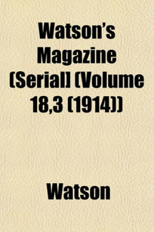 Cover of Watson's Magazine (Serial] (Volume 18,3 (1914))