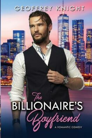 Cover of The Billionaire's Boyfriend