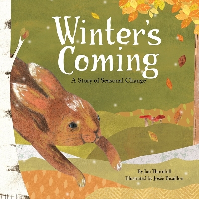 Book cover for Winter's Coming: A Story of Seasonal Change