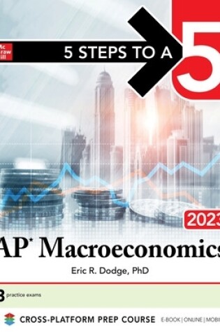 Cover of 5 Steps to a 5: AP Macroeconomics 2023