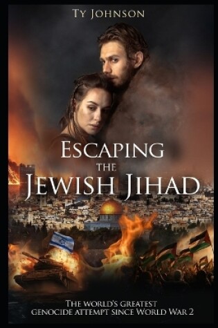 Cover of Escaping the Jewish Jihad Story