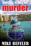Book cover for Nursing Homes are Murder