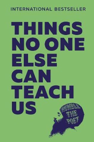 Cover of Things No One Else Can Teach Us