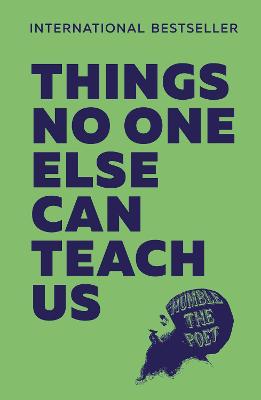 Book cover for Things No One Else Can Teach Us