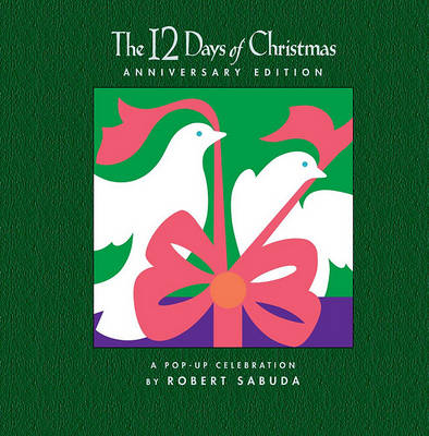 Book cover for The 12 Days of Christmas Anniversary Edition