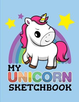 Book cover for My Unicorn Sketchbook